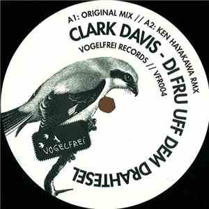 Clark Davis  - Di Fru Uff Dem Drahtesel flac download