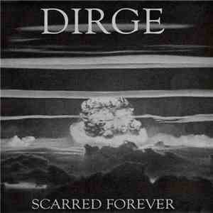 Dirge  - Scarred Forever flac download