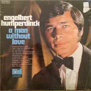 Engelbert Humperdinck - A Man Without Love flac download