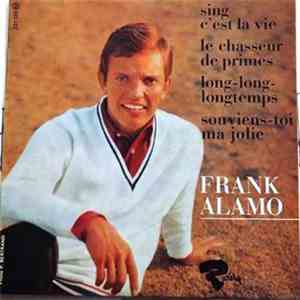 Frank Alamo - Sing C'est La Vie flac download