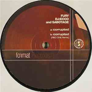 Fury , DJ:Ecco And Sabotage - Corrupted flac download