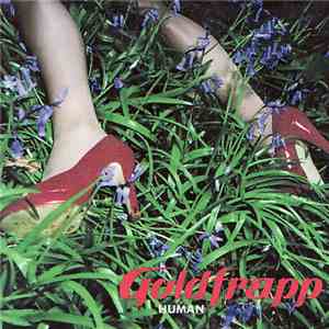 Goldfrapp - Human flac download
