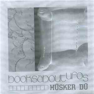 Hüsker Dü - Booksaboutufos flac download