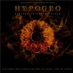 HypoGeo - Remixed Trips To Ixtlan flac download