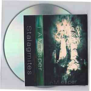 i AM esper - Stalagmites flac download