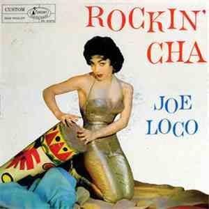 Joe Loco - Rockin Cha flac download