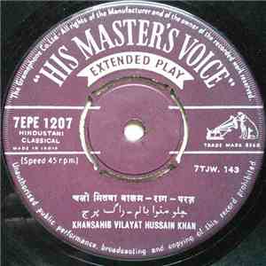 Khansahib Vilayat Hussain Khan - चलो मितवा बालम - राग - परज​ flac download