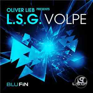 Oliver Lieb Presents L.S.G. - Volpe flac download
