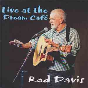 Rod Davis - Live At The Dream Cafe flac download