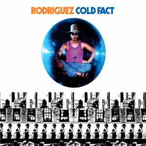 Rodriguez - Cold Fact flac download
