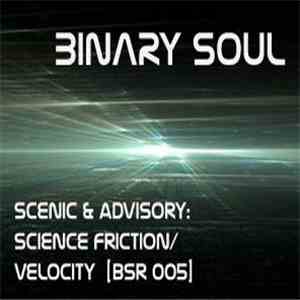 Scenic & Advisory - Science Friction / Velocity FLAC download