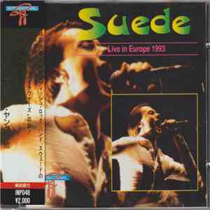 Suede - Live In Europe 1993 = ライヴ・イン・ヨーロッパ1993 flac download