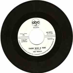 The Trolls - They Don't Know / There Was A Time flac download