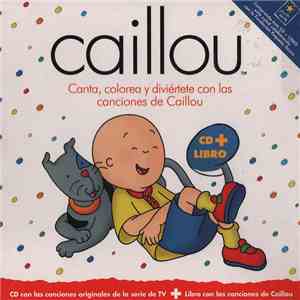 Various - Las Canciones De Caillou flac download