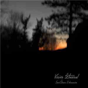 Vision Éternel - Seul Dans L'obsession flac download