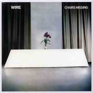 Wire - Chairs Missing flac download