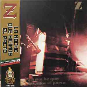 Z  - La Noche Que Hicimos El Pacto flac download
