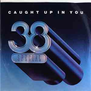 38 Special  - Caught Up In You flac download