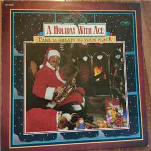 Ace Cannon - A Holiday with Ace flac download