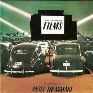 Anssi Tikanmäki - Films - Musiikkia Mika Kaurismäen Ohjaamiin Elokuviin / Music For Films Directed By Mika Kaurismäki flac download