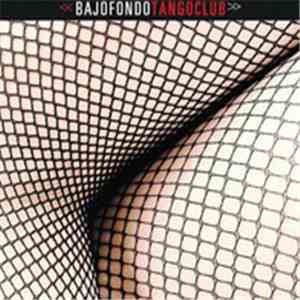 Bajofondo Tango Club - Bajofondo Tango Club flac download