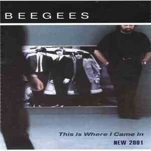 Bee Gees - This Is Where I Came In flac download