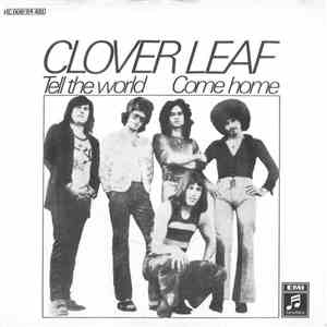 Clover Leaf - Tell The World / Come Home flac download