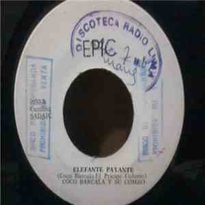 Coco Barcala Y Su Combo - Elefante Pa'lante flac download