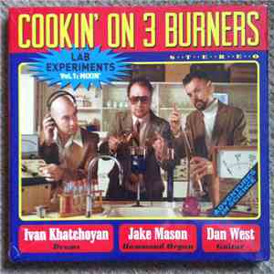 Cookin' On 3 Burners - Lab Experiments Vol. 1 : Mixin' flac download