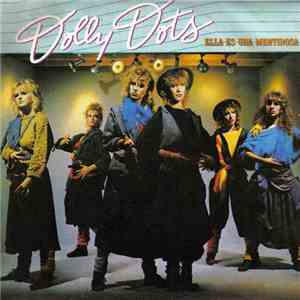 Dolly Dots - Ella Es Una Mentirosa flac download