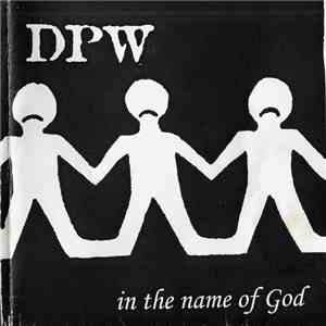 DPW  - In The Name Of God flac download
