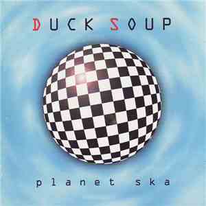 Duck Soup - Planet Ska flac download