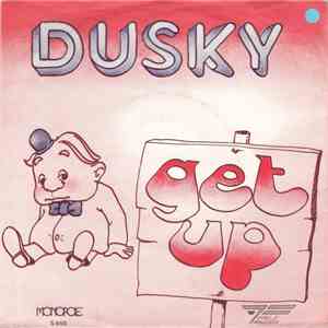 Dusky - Get Up flac download