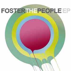 Foster The People - Foster The People EP flac download