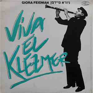 Giora Feidman - Viva El Klezmer flac download