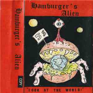 Hamburger Alien - Look At The World ! flac download