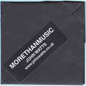 John Watts - Morethanmusic flac download