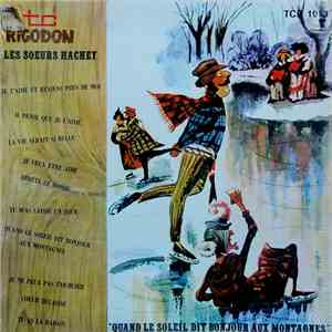 Les Soeurs Hachey - Quand Le Soleil Dit Bonjour Aux Montagnes flac download