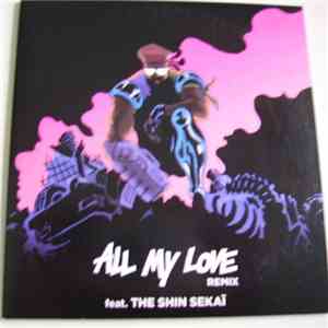 Major Lazer Feat. Ariana Grande, Machel Montano & The Shin Sekaï - All My Love (Remix) flac download