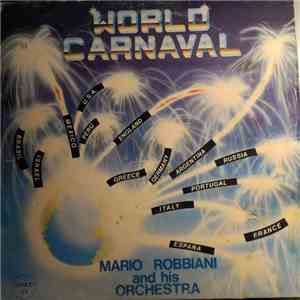 Mario Robbiani and Orchestra Mario Robbiani - World Carnaval flac download