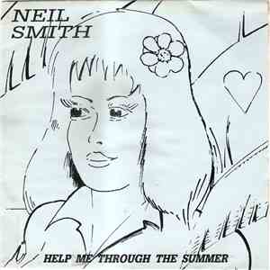Neil Smith - Help Me Through The Summer flac download