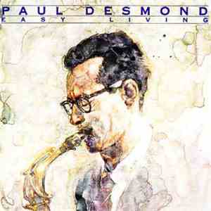 Paul Desmond - Easy living flac download