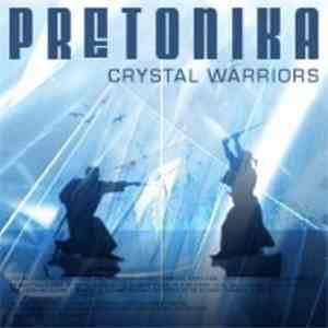 Pretonika - Crystal Warriors flac download
