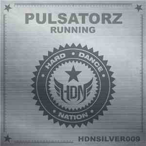 Pulsatorz - Running flac download