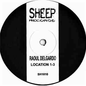 Raoul Delgardo - Location 1-3 flac download