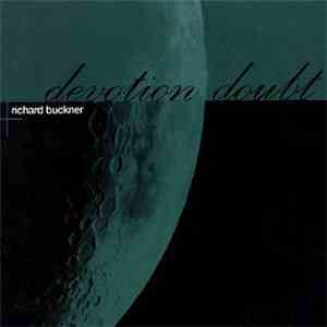 Richard Buckner - Devotion + Doubt flac download