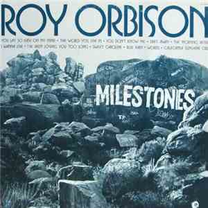 Roy Orbison - Milestones flac download