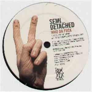 Semi Detached - Who Da Fuck flac download