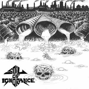 Soil Of Ignorance - Soil Of Ignorance flac download