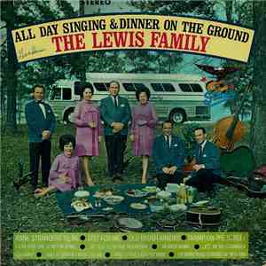 The Lewis Family - All Day Singing And Dinner On The Ground flac download